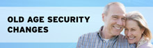 Changes to Old Age Security