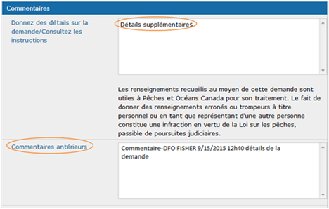 Cette image présente l'écran « État des demandes », dans lequel la boîte des commentaires additionnels et la boîte des commentaires antérieurs sont encerclées d'un trait orange