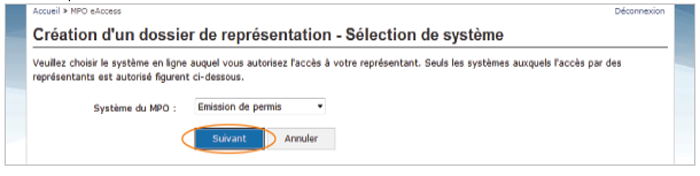 Cette image présente l'écran « Création d'un dossier de représentation – Sélection de système », dans lequel le bouton « Suivant » est encerclé d'un trait orange
