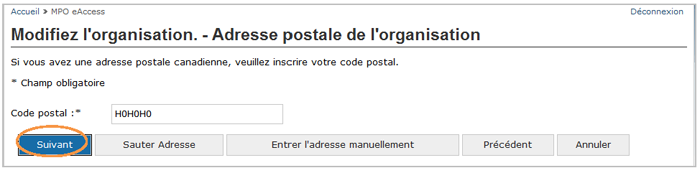 Cette image présente l'écran « Modifiez l'organisation – Adresse postale de l'organisation », dans lequel le bouton « Suivant » est encerclé d'un trait orange