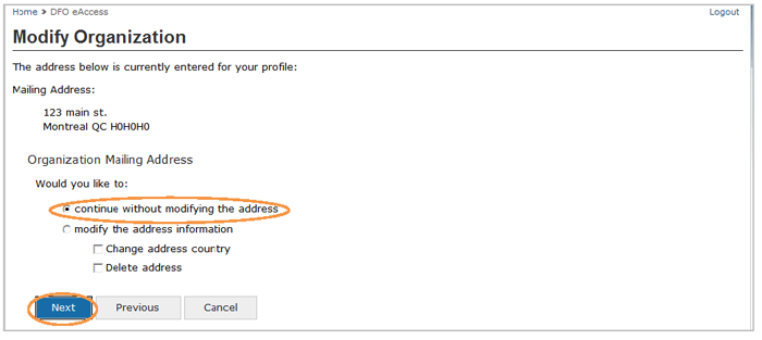 This is an image of the Modify Organization screen, where the continue without modifying the address checkbox and the Next button are circled in orange