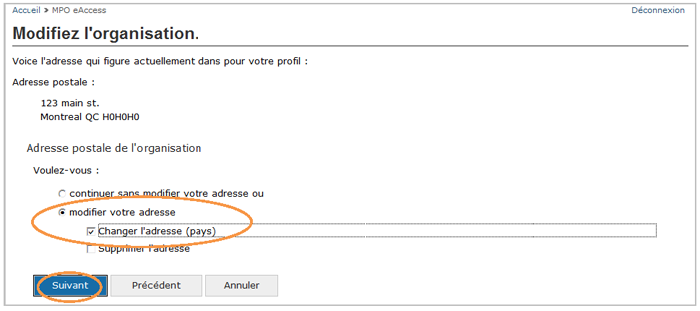 Cette image présente l'écran « Modifiez l'organisation », dans lequel l'option « modifier votre adresse » et le bouton « Suivant » sont encerclés d'un trait orange