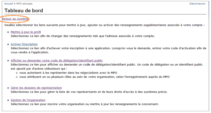 Cette image présente l'écran « Tableau de bord », dans lequel l'hyperlien « Retour au système » est encerclé d'un trait orange
