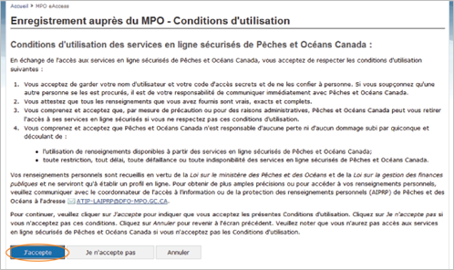 Cette image présente l’écran des conditions d’utilisation des services en ligne sécurisés du MPO, dans lequel le bouton « J’accepte » est encerclé en orange