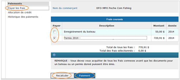 Cette image présente l’écran « Frais courants », dans lequel l’hyperlien « Payer les frais », ainsi que les boutons « Frais courants, Recalculer » et « Paiement » sont encerclés en orange