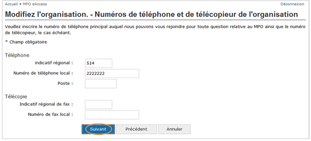Cette image présente l’écran « Modifiez l’organisation – Numéros de téléphone et de télécopieur de l’organisation », dans lequel le bouton « Suivant » est encerclé en orange