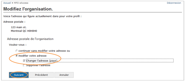 Cette image présente l’écran « Modifiez l’organisation », dans lequel l’option « modifier votre adresse » et le bouton « Suivant » sont encerclés en orange