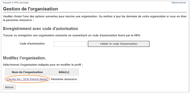 Cette image présente l’écran « Gestion de l’organisation », dans lequel le nom de l’organisation est encerclé en orange