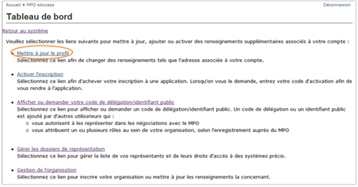 Cette image présente l’écran « Tableau de bord », dans lequel l’hyperlien « Mettre à jour le profil » est encerclé en orange